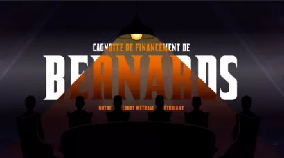 Court-métrage - BERNARDS