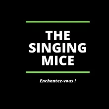 Cie The Singing Mice